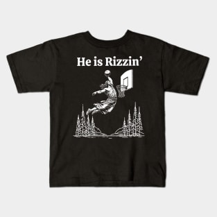 He Is Rizzin Funny Jesus Meme He Is Rizzen Kids T-Shirt